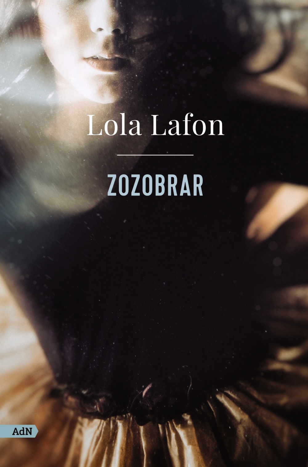 Zozobrar - Lola  Lafon 