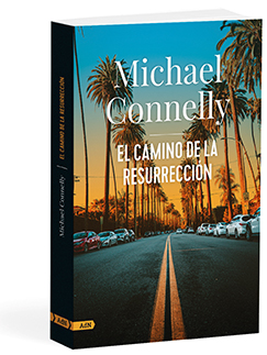 El camino de la resurrección - Michael  Connelly 