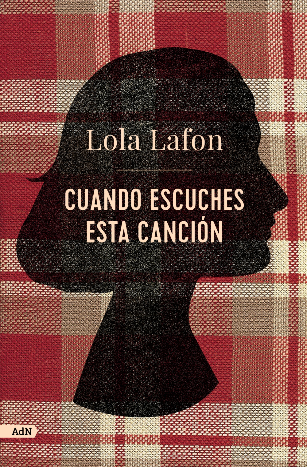 Cuando escuches esta canción - Lola  Lafon 