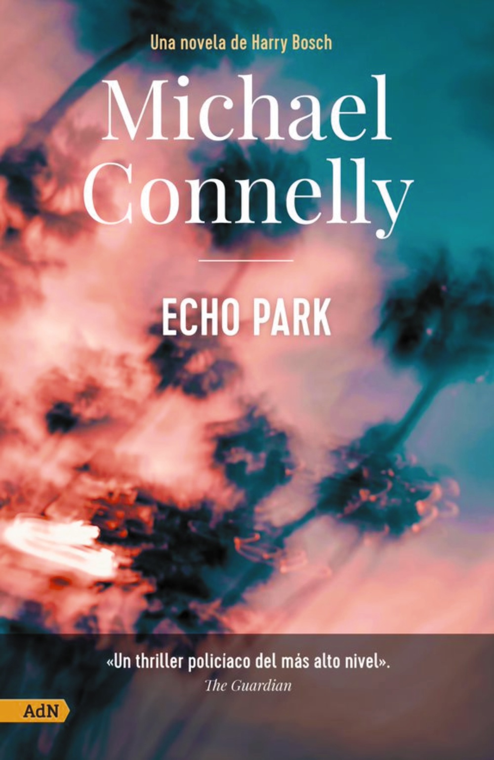 Echo Park - Michael  Connelly 