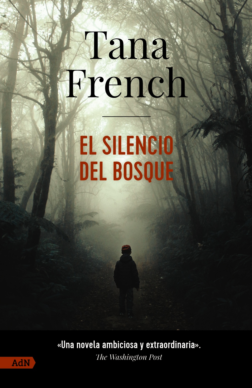El silencio del bosque - Tana  French 