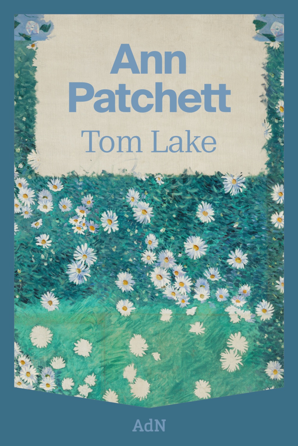 Tom Lake - Ann  Patchett 