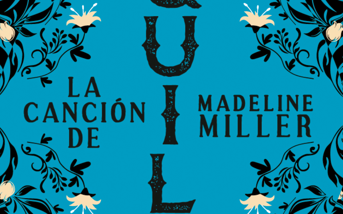 LA CANCIÓN DE AQUILES - Madeline Miller