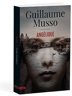 ANGÉLIQUE - Guillaume  Musso 